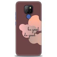 General Mobile GM 20 Kılıf HD Baskılı Kılıf - Be Good Do Good + Tam Ekran Koruyucu