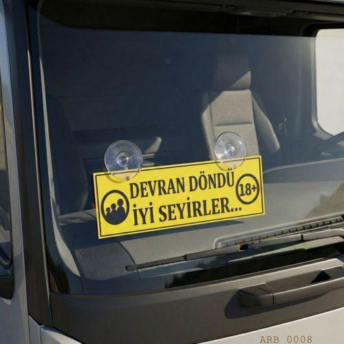 Devran Döndü İyi Seyirler Kamyon ve Araba Ön Cam Yazısı Tabelası 25cmx8cmx4mm