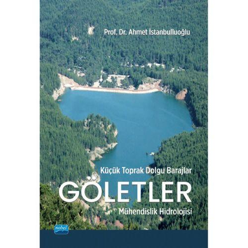 Küçük Toprak Dolgu Barajlar GÖLETLER - Mühendislik Hidrolojisi