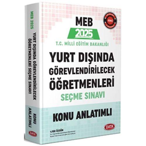 2025 MEB Yurt Dışında Görevlendirilecek Öğretmenleri Seçme Sınavı Hazırlık Kitabı Data Yayınları