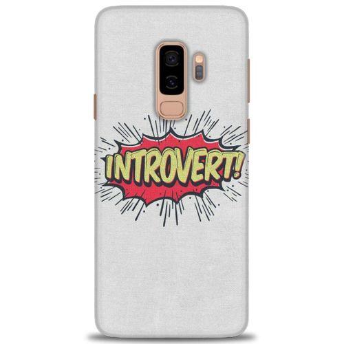 Samsung Galaxy S9 Plus Kılıf HD Baskılı Kılıf - Introvert! + Tam Ekran Koruyucu