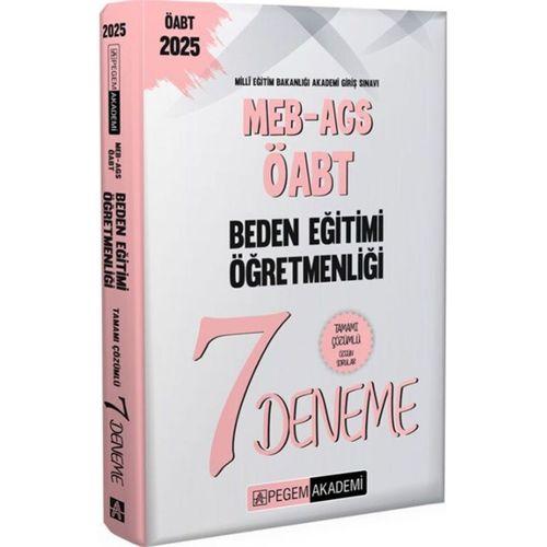 2025 MEB AGS ÖABT Beden Eğitimi Öğretmenliği Tamamı Çözümlü 7 Deneme Pegem Yayınları