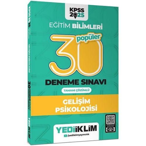2025 KPSS Eğitim Bilimleri Gelişim Psikolojisi Popüler Tamamı Çözümlü 30 Deneme Sınavı Yediiklim Yayınları