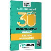 2025 KPSS Eğitim Bilimleri Gelişim Psikolojisi Popüler Tamamı Çözümlü 30 Deneme Sınavı Yediiklim Yayınları