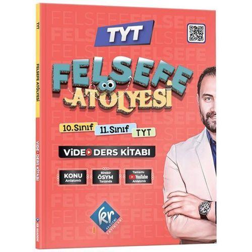 TYT Felsefe Atölyesi Video Ders Notları KR Akademi
