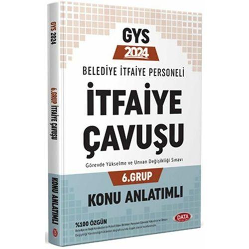 2024 Belediye İtfaiye Personeli İtfaiye Çavuşu GYS Konu Anlatımlı Data Yayınları