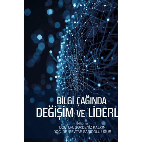 Bilgi Çağında Değişim ve Liderlik