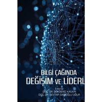 Bilgi Çağında Değişim ve Liderlik