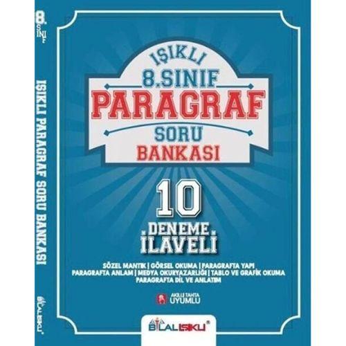 8. Sınıf Paragraf Işıklı Soru Bankası 10 Deneme İlaveli Bilal Işıklı Yayınları