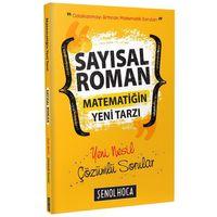 Şenol Hoca Sayısal Roman Matematiğin Tarzı Yeni Nesil Çözümlü Sorular
