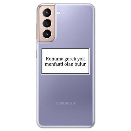 Galaxy S21 Kılıf HD Yazı Baskılı Silikon Arka Kapak - Yazı 6