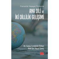 Fransa’da Yaşayan Türklerde - ANA DİLİ VE İKİ DİLLİLİK GELİŞİMİ