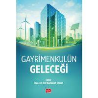 Gayrimenkulün Geleceği