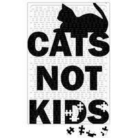 Cats Not Kids kediler Çocuklar Değil Kedili Puzzle
