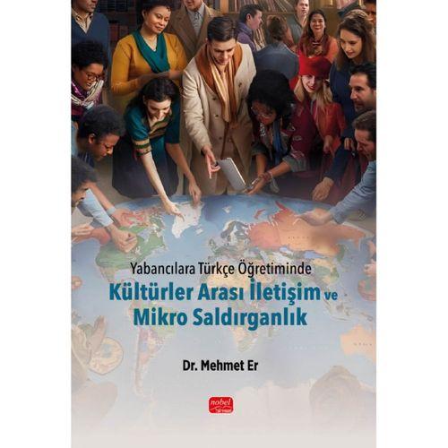 Yabancılara Türkçe Öğretiminde Kültürler Arası İletişim ve Mikro Saldırganlık