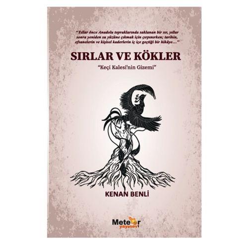 Meteor - Sırlar ve Kökler Keçi Kalesi'nin Gizemi - Kenan Benli