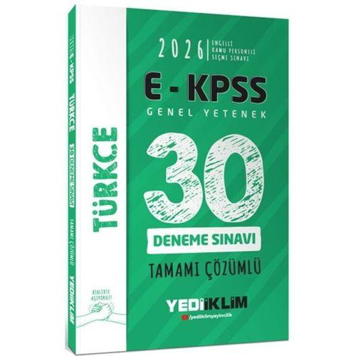 2026 E KPSS Tüm Adaylar İçin Genel Yetenek Türkçe Tamamı Çözümlü 30 Deneme Sınavı Yediiklim Yayınları