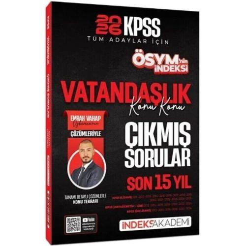 2026 KPSS Vatandaşlık ÖSYM nin İndeksi Çıkmış Sorular Son 15 Yıl Konu Konu Çözümlü İndeks Akademi