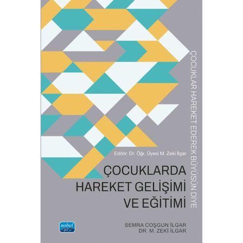 Çocuklarda Hareket Gelişimi ve Eğitimi