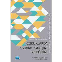 Çocuklarda Hareket Gelişimi ve Eğitimi