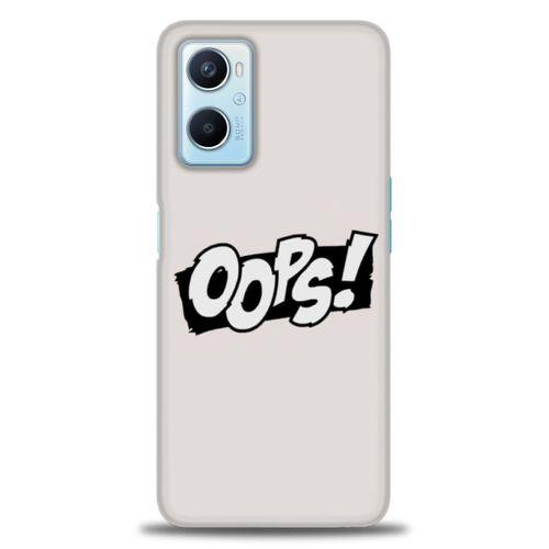 Oppo A96 4G Kılıf HD Baskılı Kılıf - Oops! + Tam Ekran Koruyucu