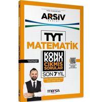 TYT Matematik ARŞİV Serisi Konu Konu Son 7 Yıl Çıkmış Sorular Marka Yayınları