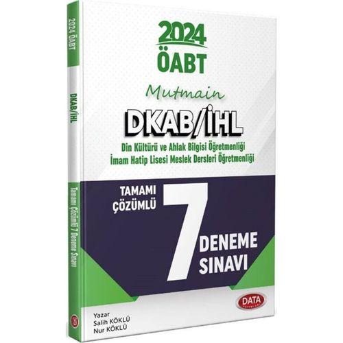 2024 ÖABT Mutmain DKAB İHL Tamamı Çözümlü 7 Deneme Sınavı Data Yayınları