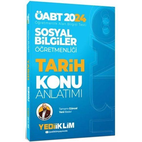 2024 ÖABT Sosyal Bilgiler Öğretmenliği Tarih Konu Anlatımı Yediiklim Yayınları