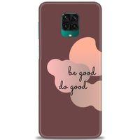 Xiaomi Redmi Note 9 Pro Kılıf HD Baskılı Kılıf - Be Good Do Good + Tam Ekran Koruyucu