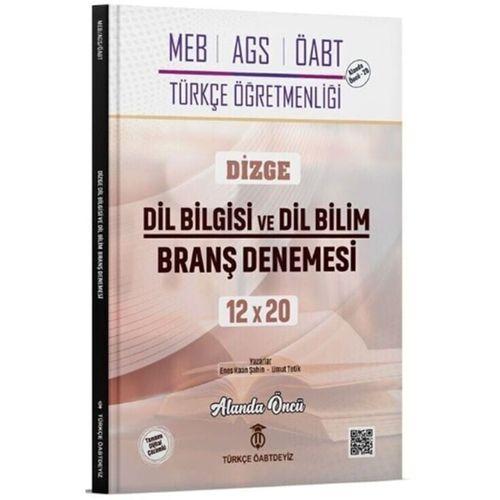 ÖABT MEB AGS Türkçe Dizge Dil Bilgisi ve Dil Bilim 12x20 Branş Denemeleri Türkçe ÖABTDEYİZ