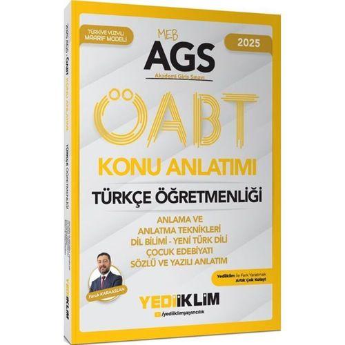 2025 MEB AGS ÖABT Türkçe Öğretmenliği Anlama ve Anlatma Teknikleri Dil Bilimi Yeni Türk Dili Çocuk Edebiyatı Yediiklim Yayınları