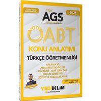 2025 MEB AGS ÖABT Türkçe Öğretmenliği Anlama ve Anlatma Teknikleri Dil Bilimi Yeni Türk Dili Çocuk Edebiyatı Yediiklim Yayınları