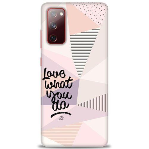 Samsung Galaxy S20 FE Kılıf HD Baskılı Kılıf - What You Do + Tam Ekran Koruyucu