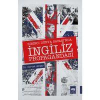 Birinci Dünya Savaşı'nda İngiliz Propagandası Ötüken Neşriyat