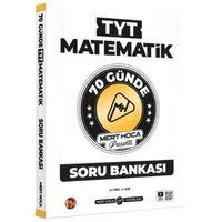 2026 TYT 70 Günde Matematik Soru Bankası Mert Hoca
