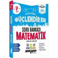 7. Sınıf Matematik Güçlendiren Soru Bankası Ankara Yayıncılık