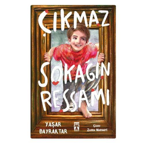 Timaş - Çıkmaz Sokağın Ressamı - Yaşar Bayraktar 128 syf