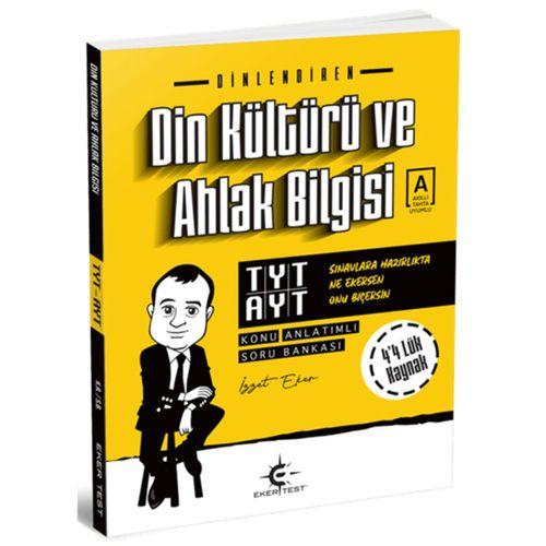 TYT AYT Din Kültürü ve Ahlak Bilgisi Dinlendiren Konu Anlatımlı Soru Bankası Eker Test Yayınları