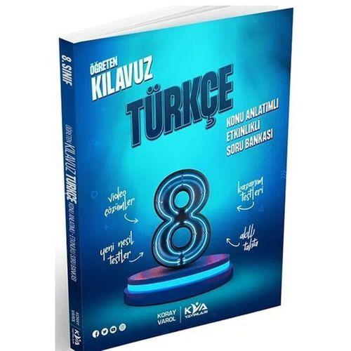 8. Sınıf Türkçe Öğreten Kılavuz Konu Anlatımlı Etkinlikli Soru Bankası KVA Yayınları