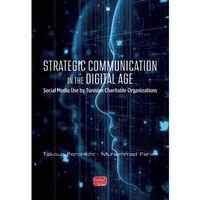 STRATEGIC COMMUNICATION IN THE DIGITAL AGE - Social Media Use by Tunisian Charitable Organizations