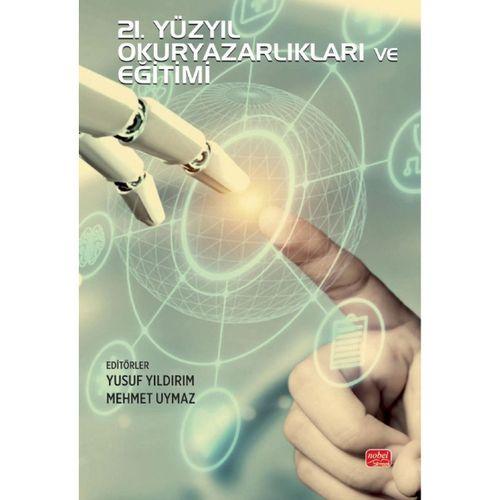 21. Yüzyıl Okuryazarlıkları ve Eğitimi