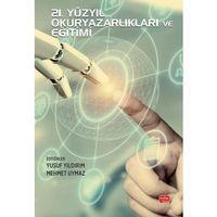 21. Yüzyıl Okuryazarlıkları ve Eğitimi