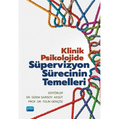 Klinik Psikolojide Süpervizyon Sürecinin Temelleri