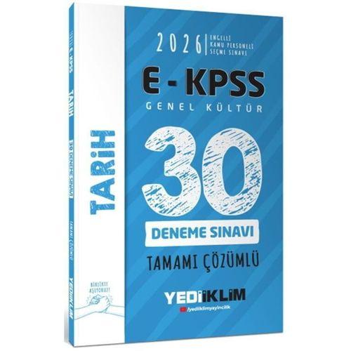 2026 E KPSS Tüm Adaylar İçin Genel Kültür Tarih Tamamı Çözümlü 30 Deneme Sınavı Yediiklim Yayınları