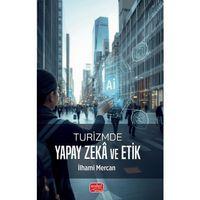 Turizmde Yapay Zekâ ve Etik