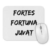 A Sorte Favorece Os Fortes Fortes Fortuna Juvat Mouse Pad