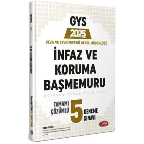 Ceza ve Tevkifleri Genel Müdürlüğü İnfaz ve Koruma Başmemuru 5 Deneme Data Yayınları