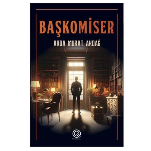 Q Yayınları - Başkomiser adlı Kitap Arda Murat Akdağ Ciltli