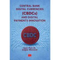 Central Bank Digital Currencies (CBDCs) and Digital Payments Innovation