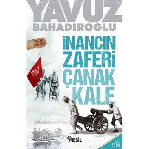 İnancın Zaferi Çanakkale Nesil Yayınları